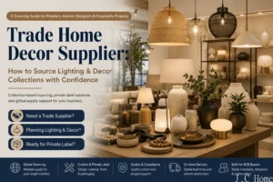 Trade Home Decor Supplier Sourcing Guide