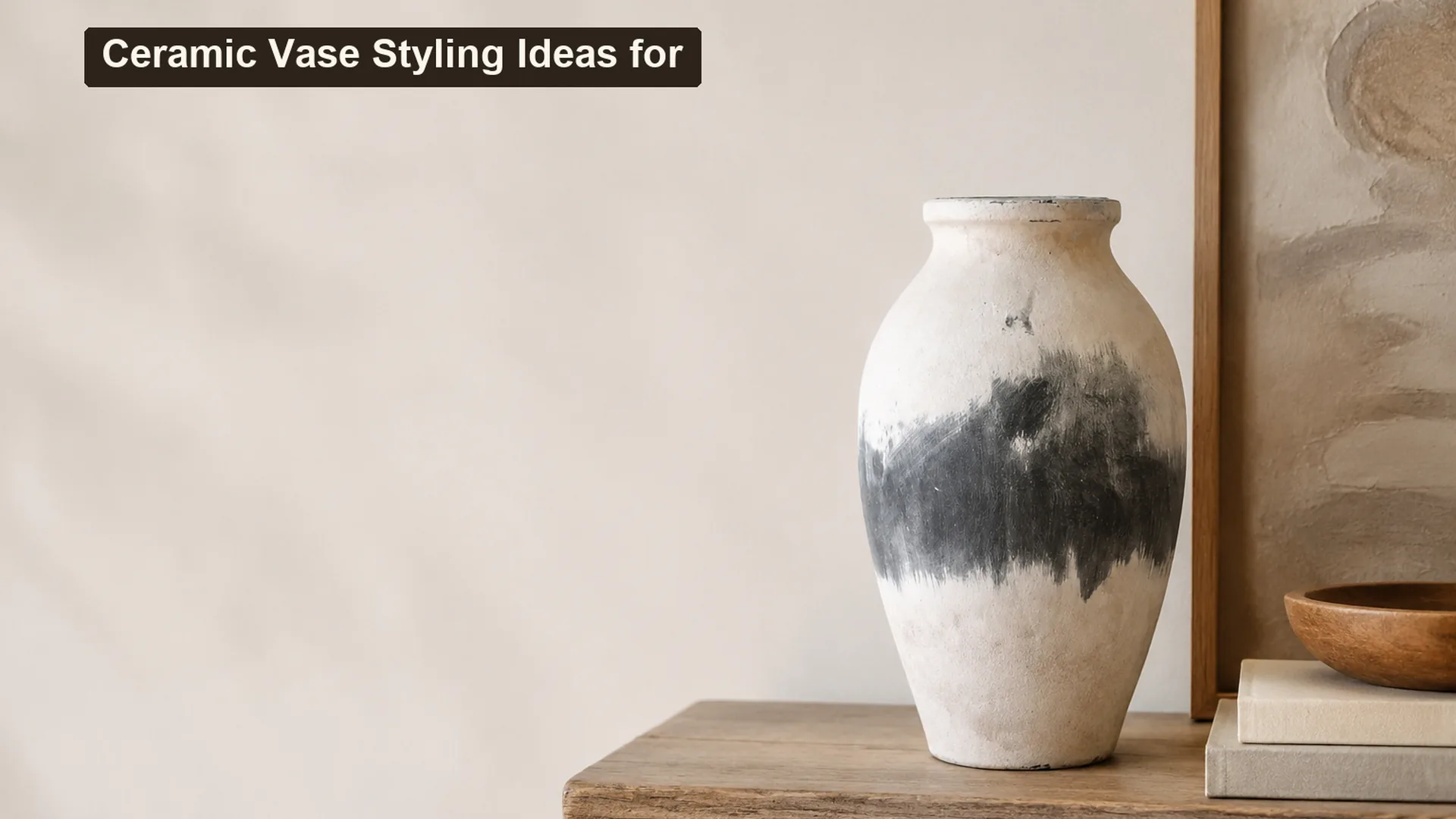 Ceramic Vase Styling Ideas for Living Room Shelves cover editorial scene